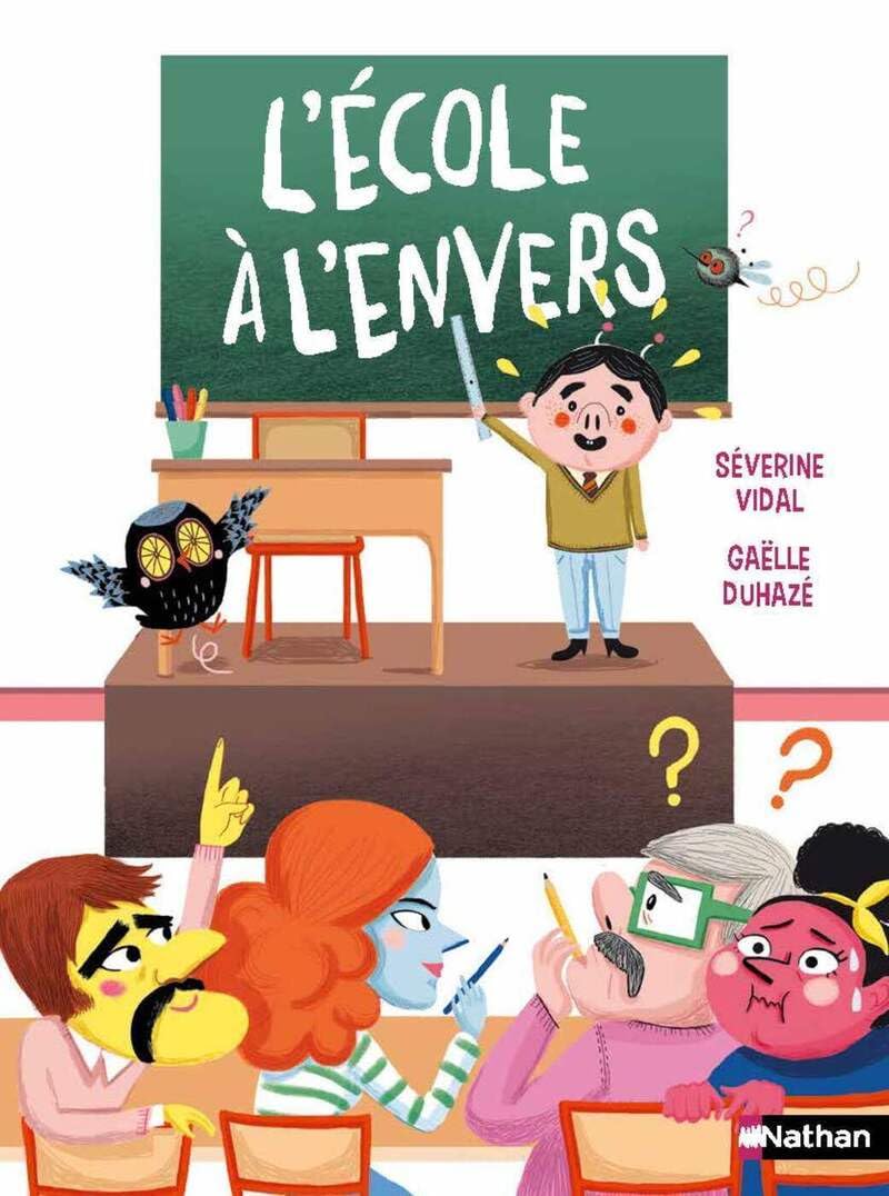 L'École à l'envers - Quand les enfants deviennent maîtres - Roman illustré 7-11 ans 9782095050788