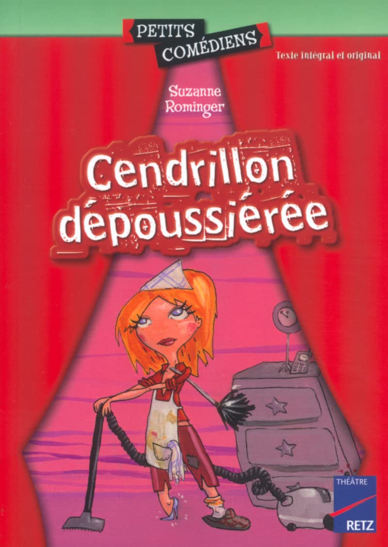 Cendrillon dépoussiérée: 8 - 10 ans 9782725622811