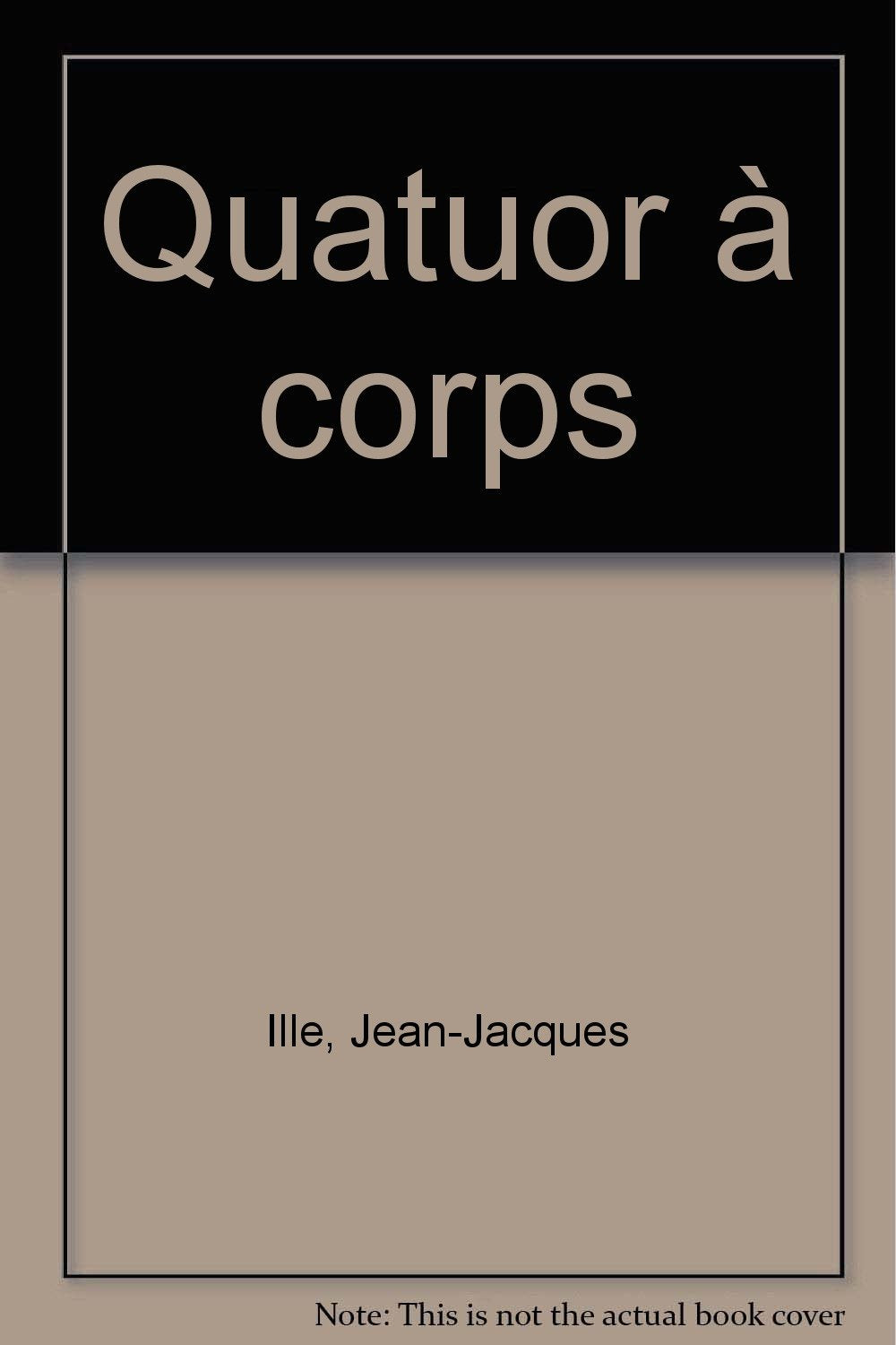 Quatuor à corps 9782913483170