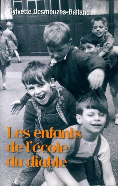 Les enfants de l'ecole du diable 9782298083170