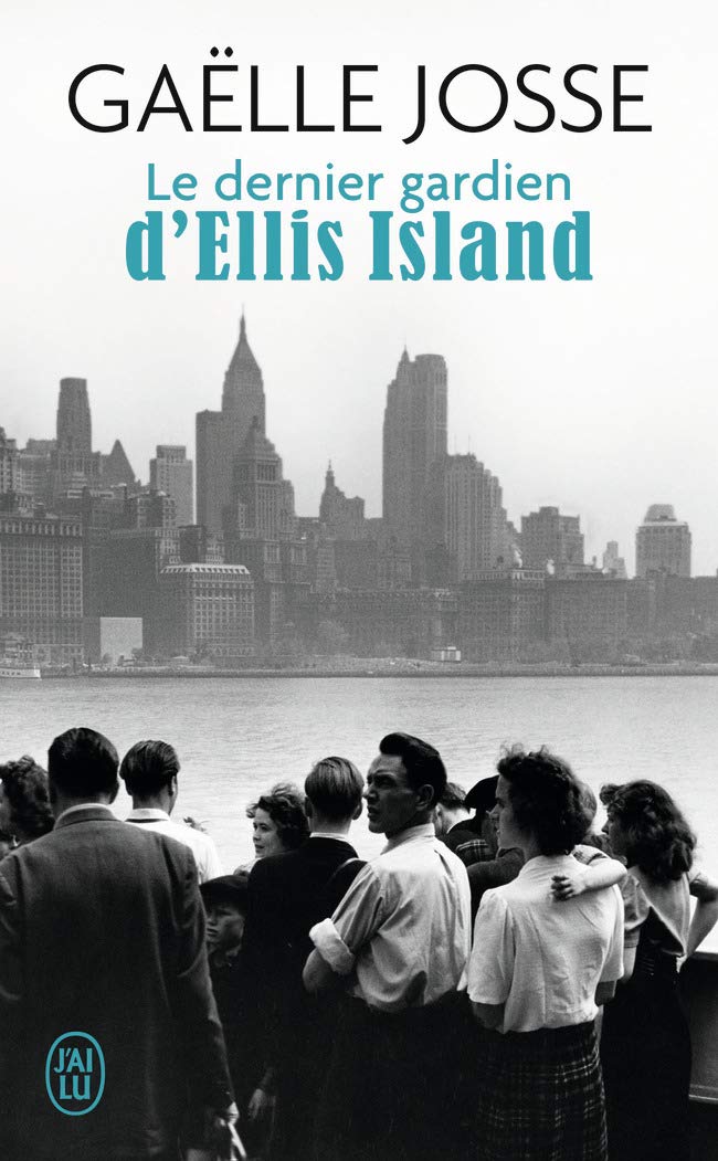 Le dernier gardien d'Ellis Island 9782290109441