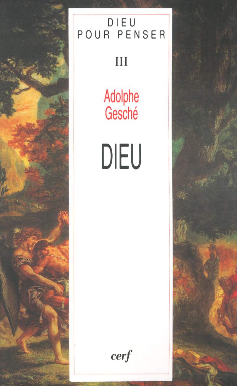 Dieu pour penser, tome 3 : Dieu 9782204048613