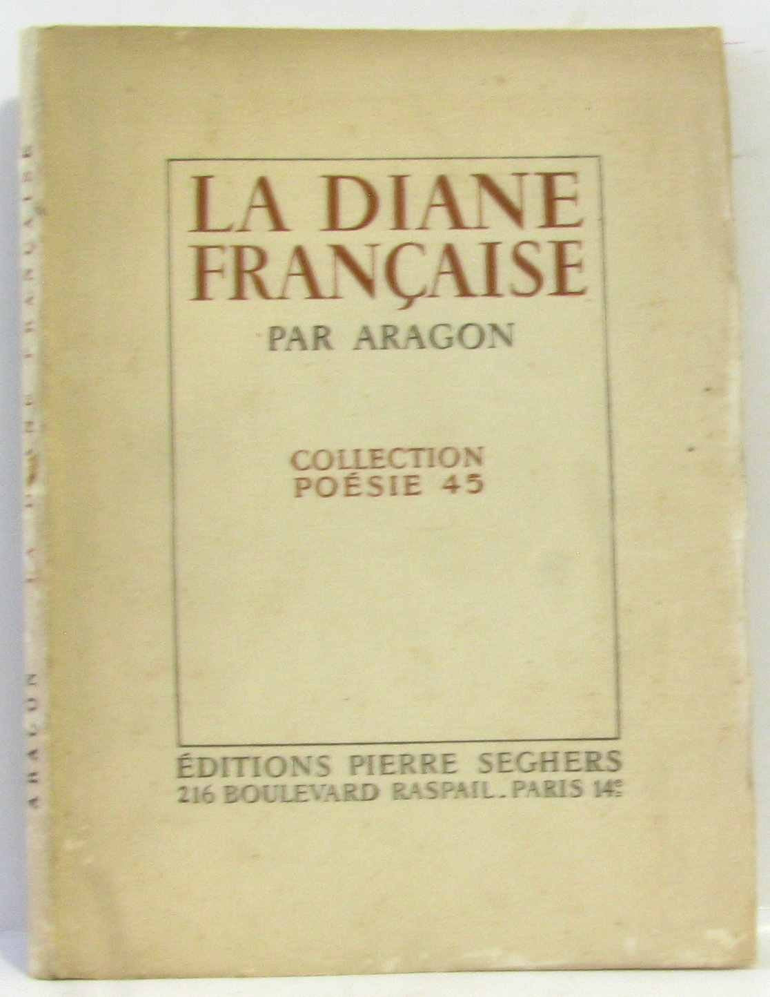 La diane française. collection poésie 45.