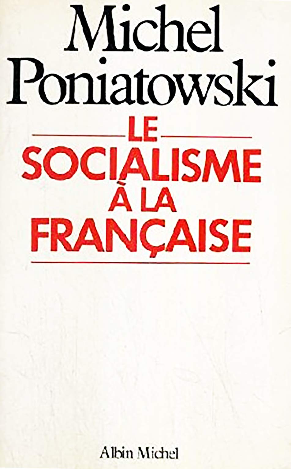 Le Socialisme à la française 9782226023094