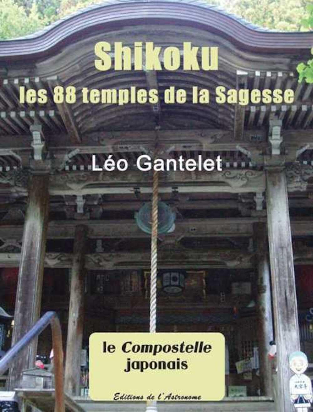 Shikoku : Les 88 temples de la Sagesse 9782916147345