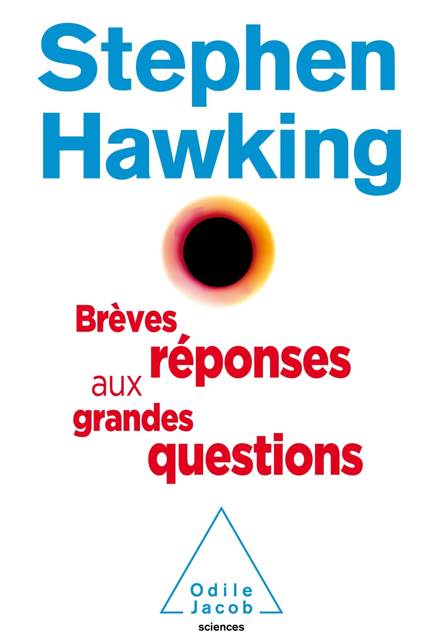 Brèves réponses aux grandes questions 9782738145673