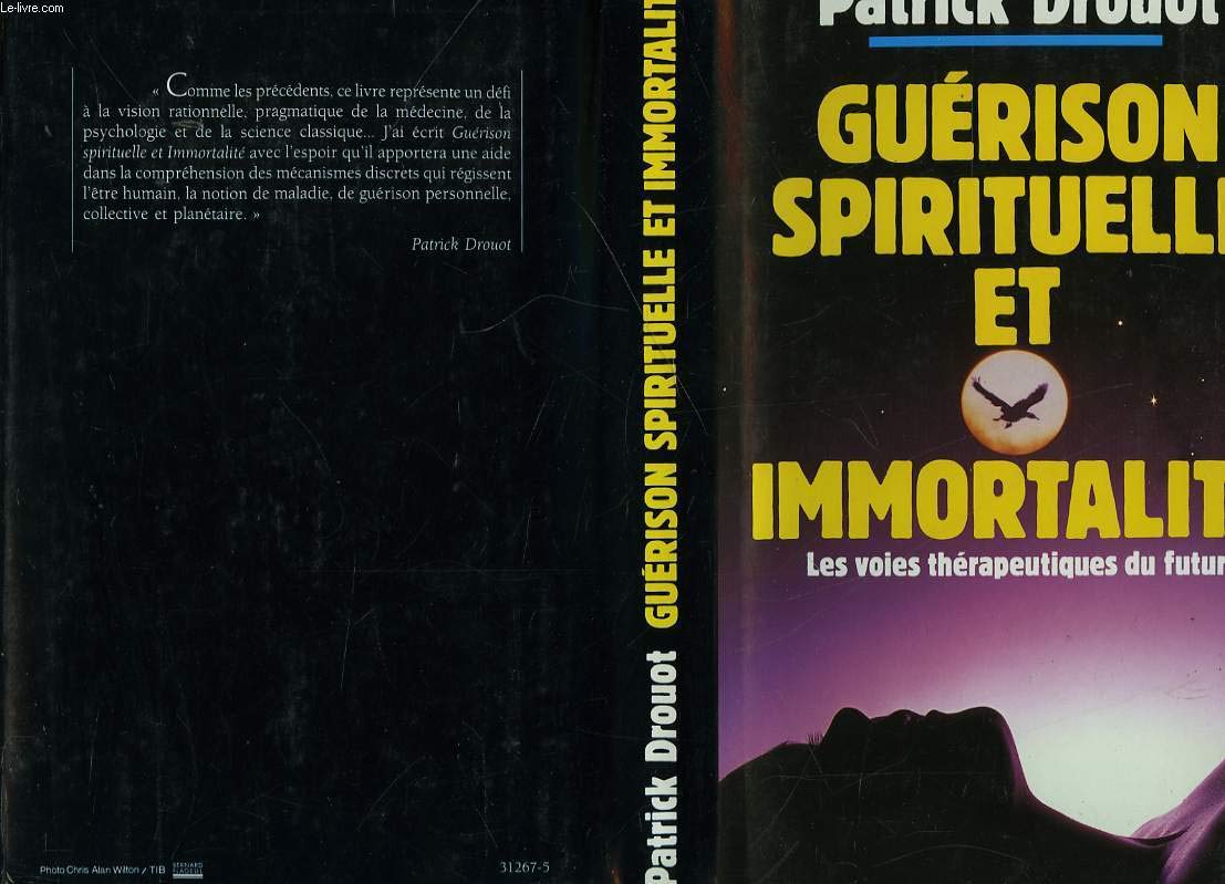 Guérison spirituelle et immortalité 9782724272925