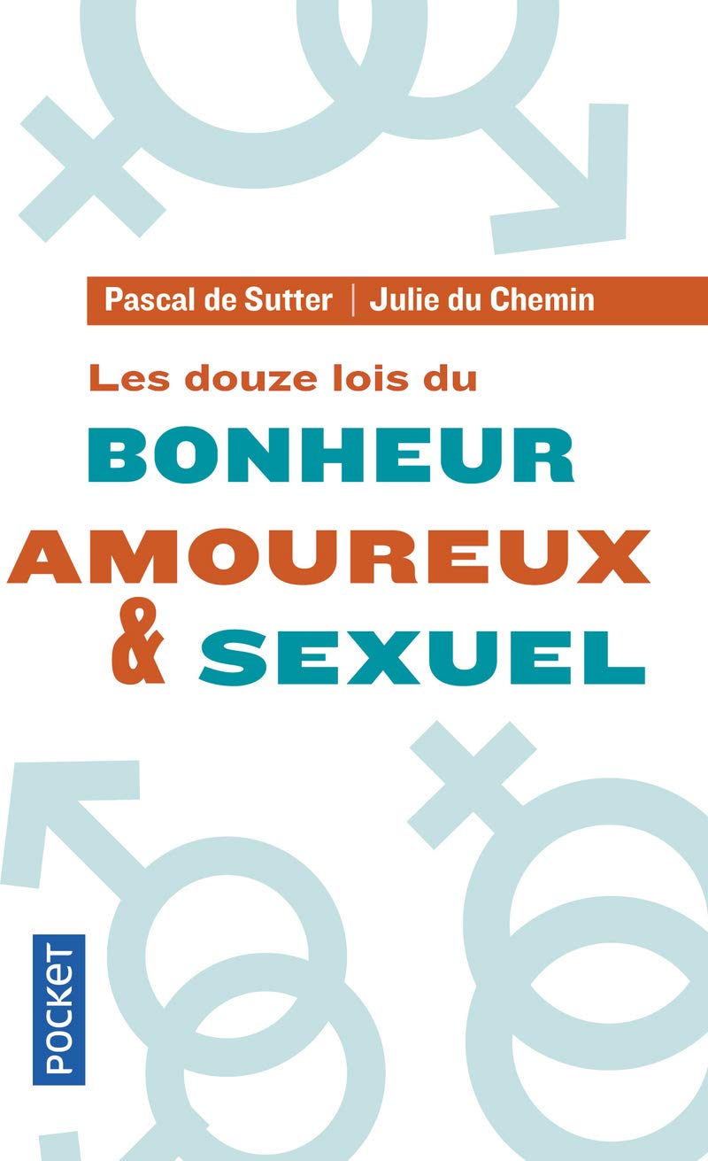 Les Douze lois universelles du bonheur amoureux et sexuel 9782266289146