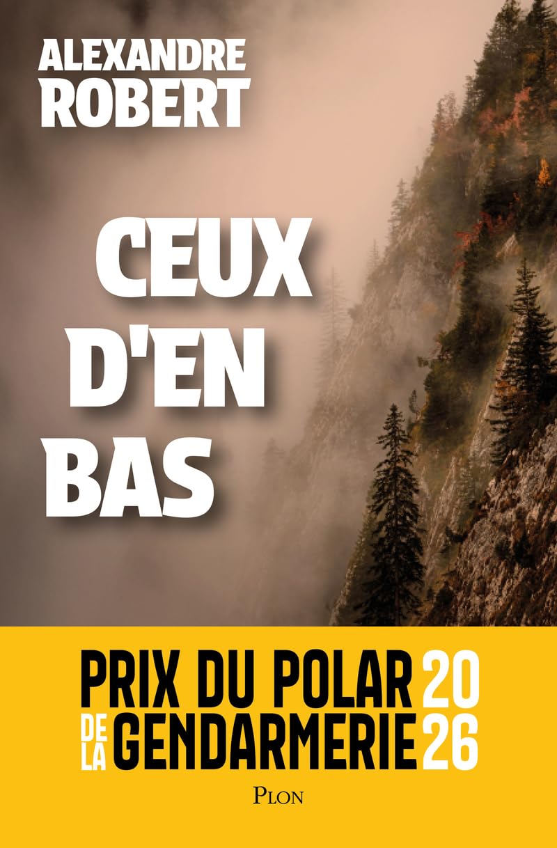 Ceux d'en bas - Prix du polar de la gendarmerie 2026 9782259325257