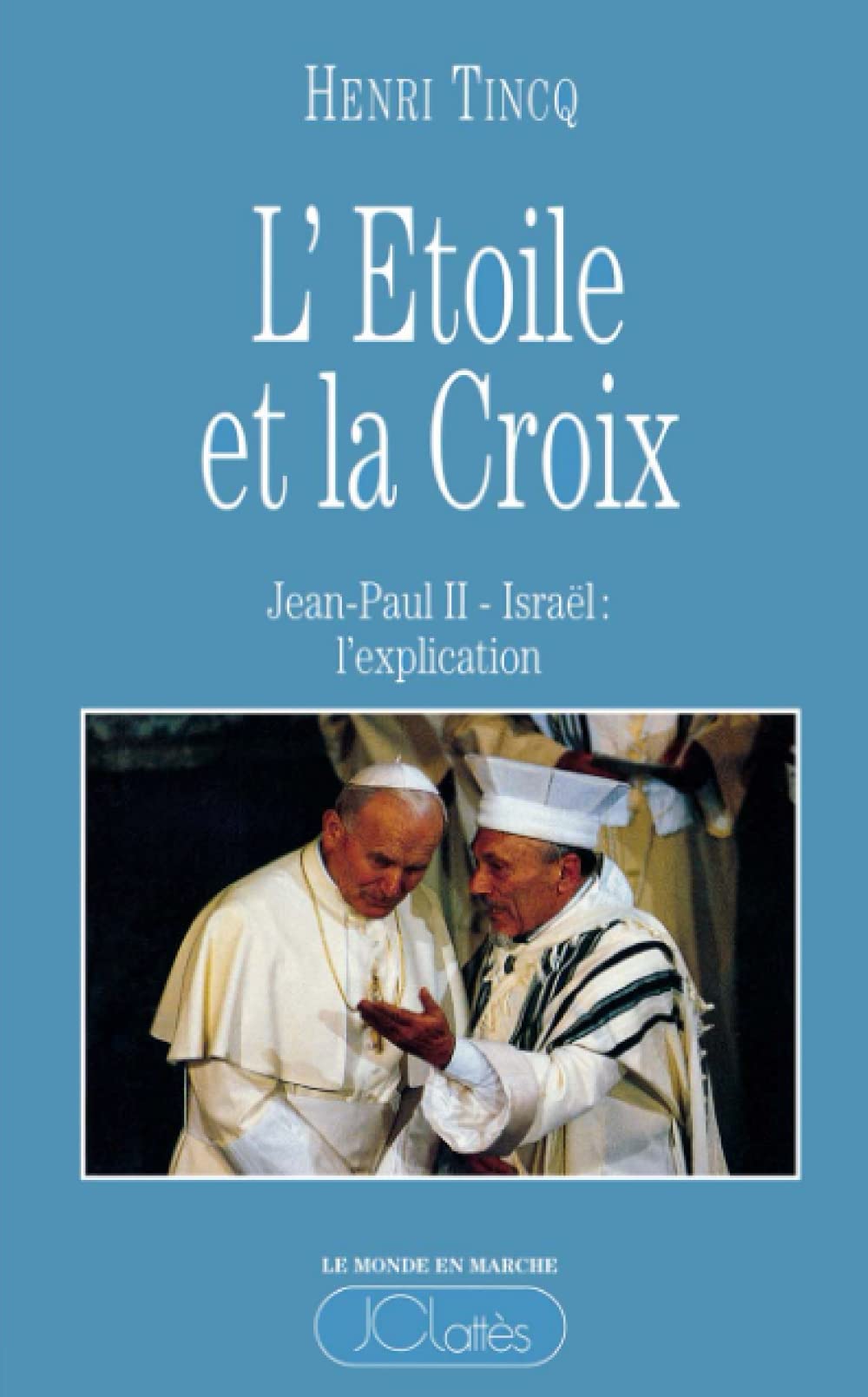 L'Etoile et la Croix 9782709613149
