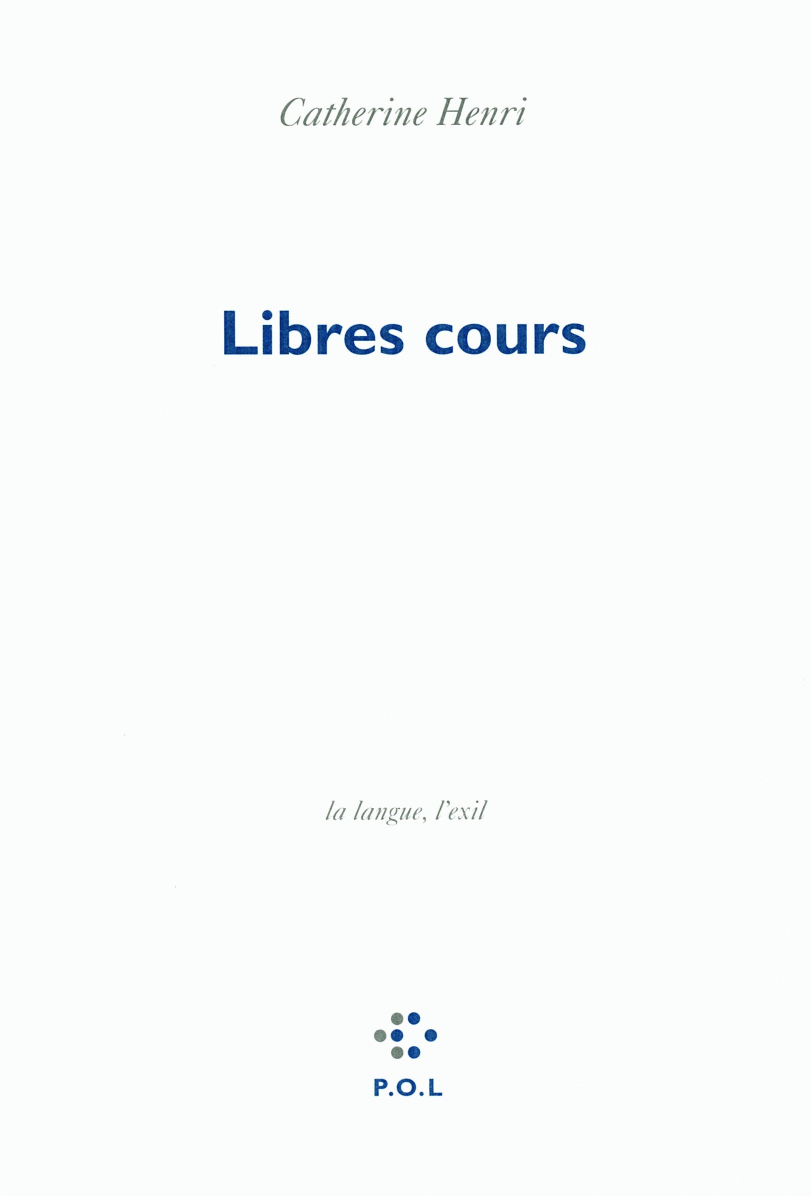 Libres cours: La langue, l'exil 9782818006504