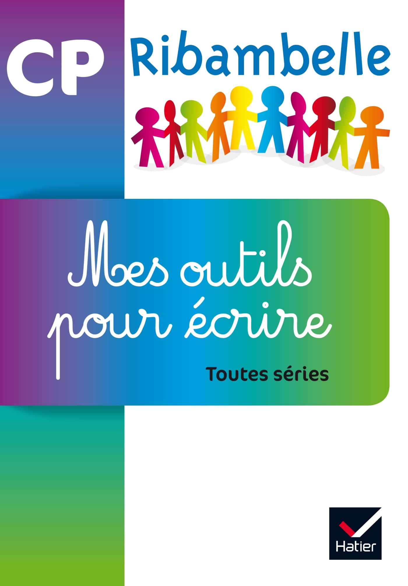 Ribambelle CP série Violette éd. 2016 - Mes outils pour écrire PAS VENDU SEUL 9782218999307