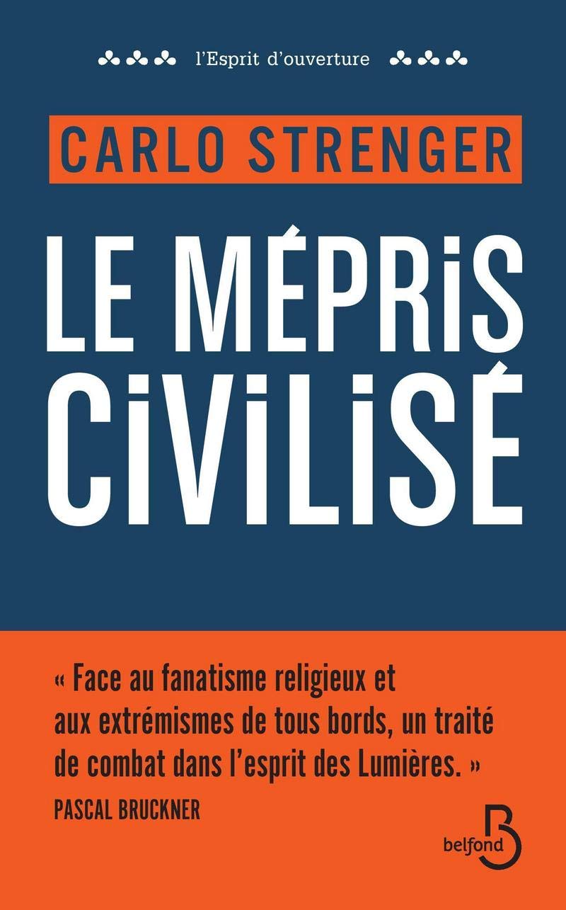 Le mépris civilisé 9782714471109