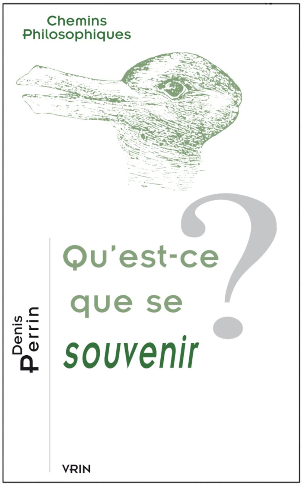 Qu'est-ce que se souvenir? 9782711623853