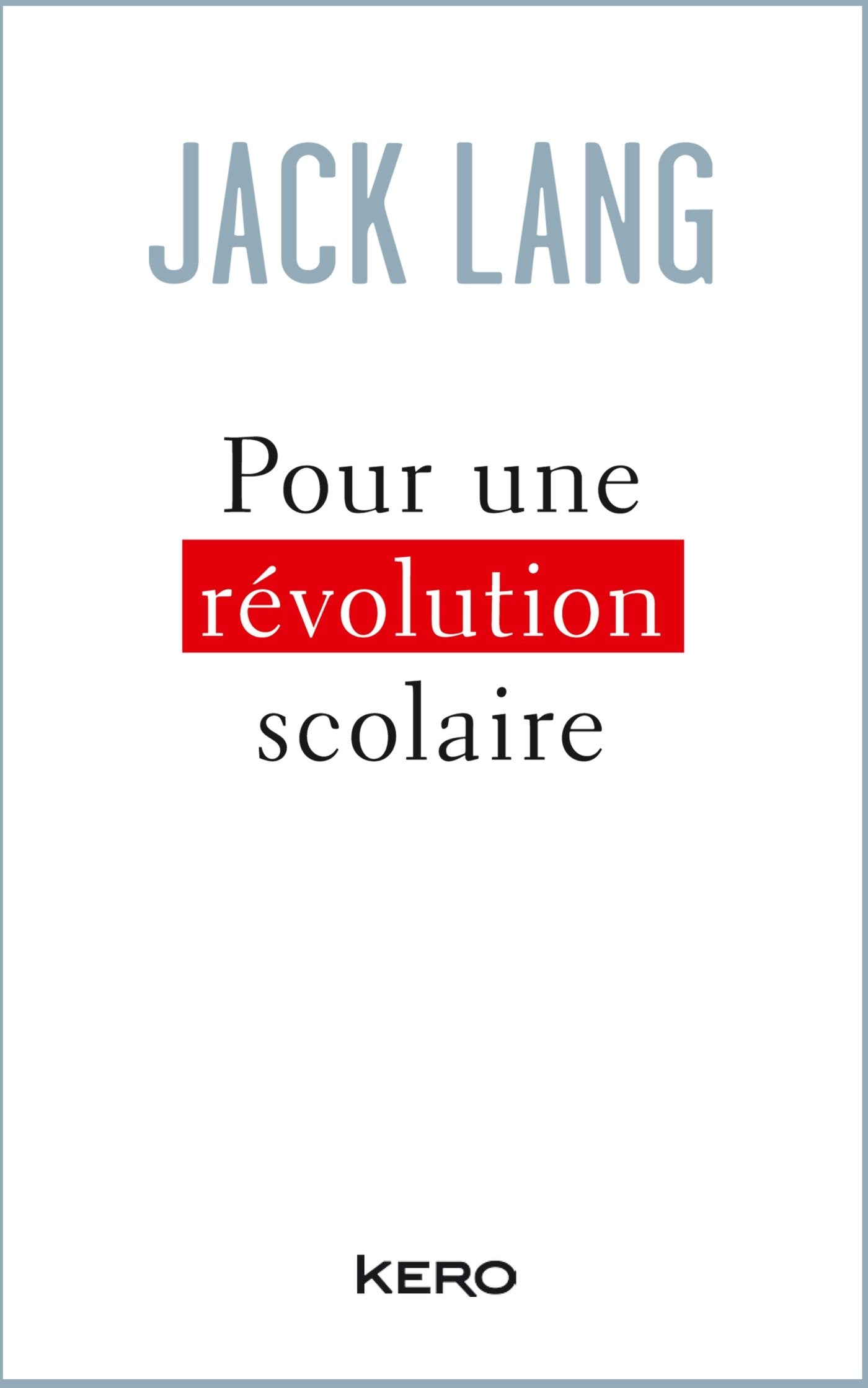 Pour une révolution scolaire 9782366582246