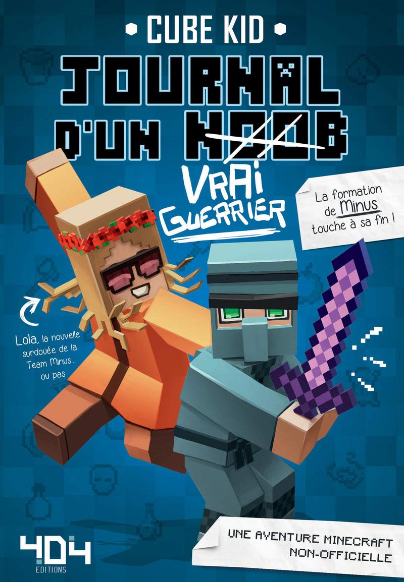 Journal d'un Noob (vrai guerrier) Tome 4 Minecraft - Roman junior illustré - Dès 8 ans (4) 9791032400661