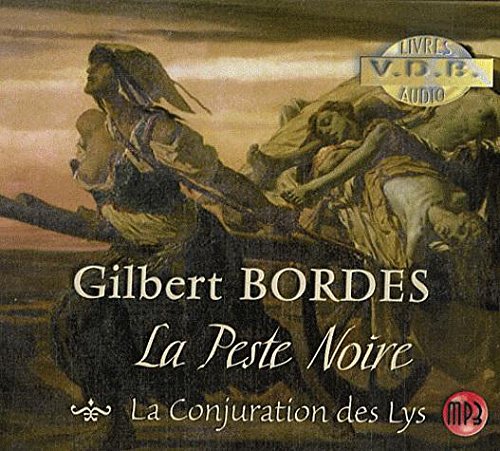 Gilbert Bordes (LA CONJRATIN DES LYS) 9782846945974