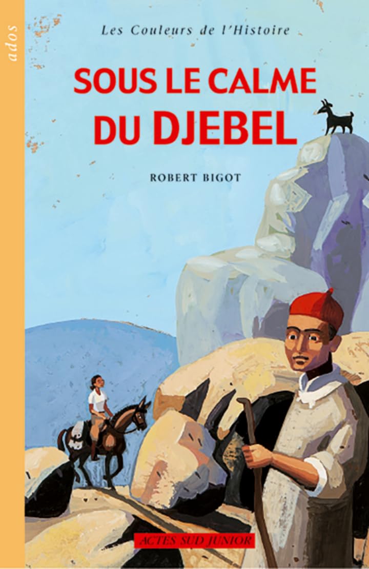 Sous le calme du djebel: Nouvelle édition 9782751100796