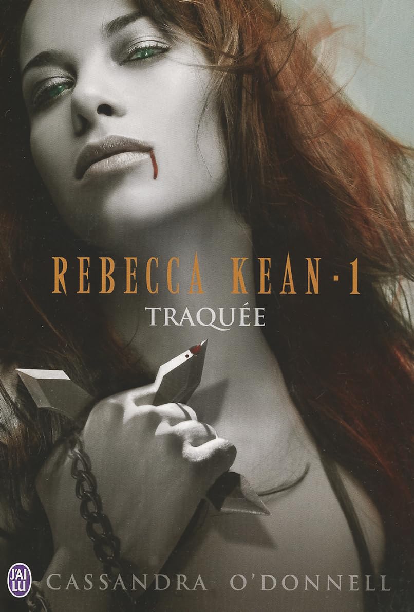 Rebecca Kean, 1 : Traquée 9782290032060