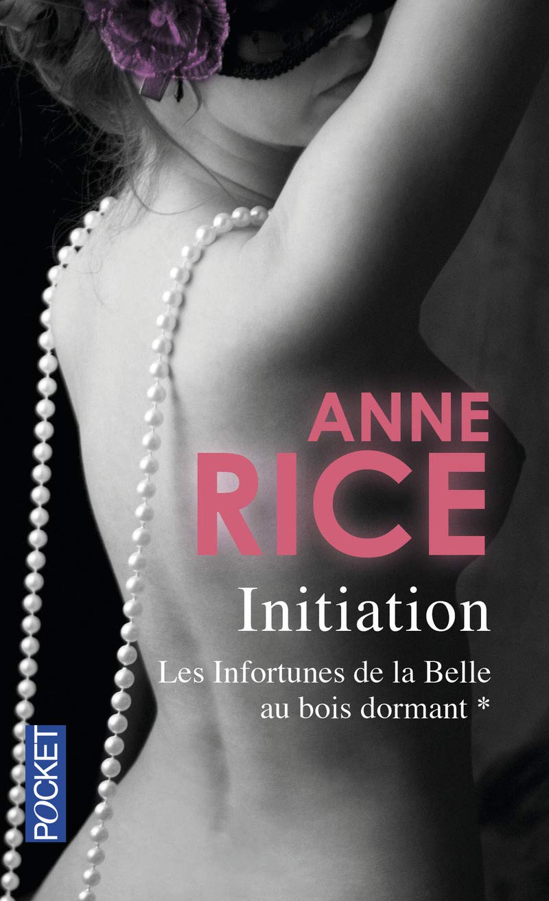 Les infortunes de la belle au bois dormant: L'Initiation (1) 9782266237222