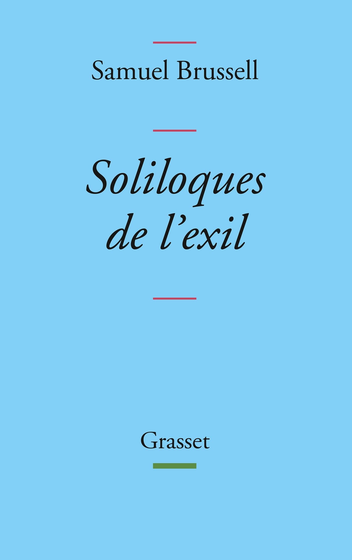 Soliloques de l'exil: collection Bleue 9782246851509