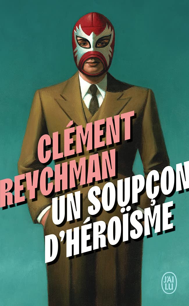 Un soupçon d'héroïsme 9782290239070