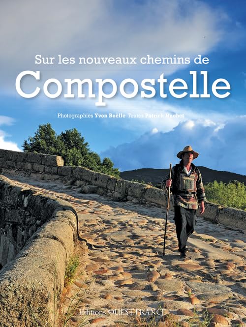 Sur les nouveaux chemins de Compostelle 9782737361562