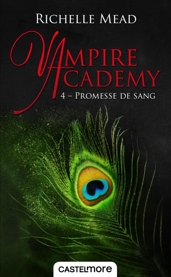 Vampire Academy, T4 : Promesse de sang 9782362311970