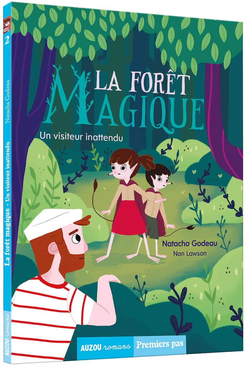 La forêt magique, Tome 2 : Un visiteur inattendu 9782733869857