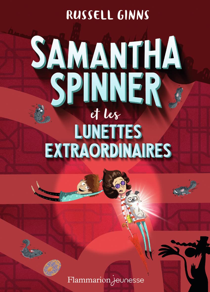 Samantha Spinner et les lunettes extraordinaires 9782081449411