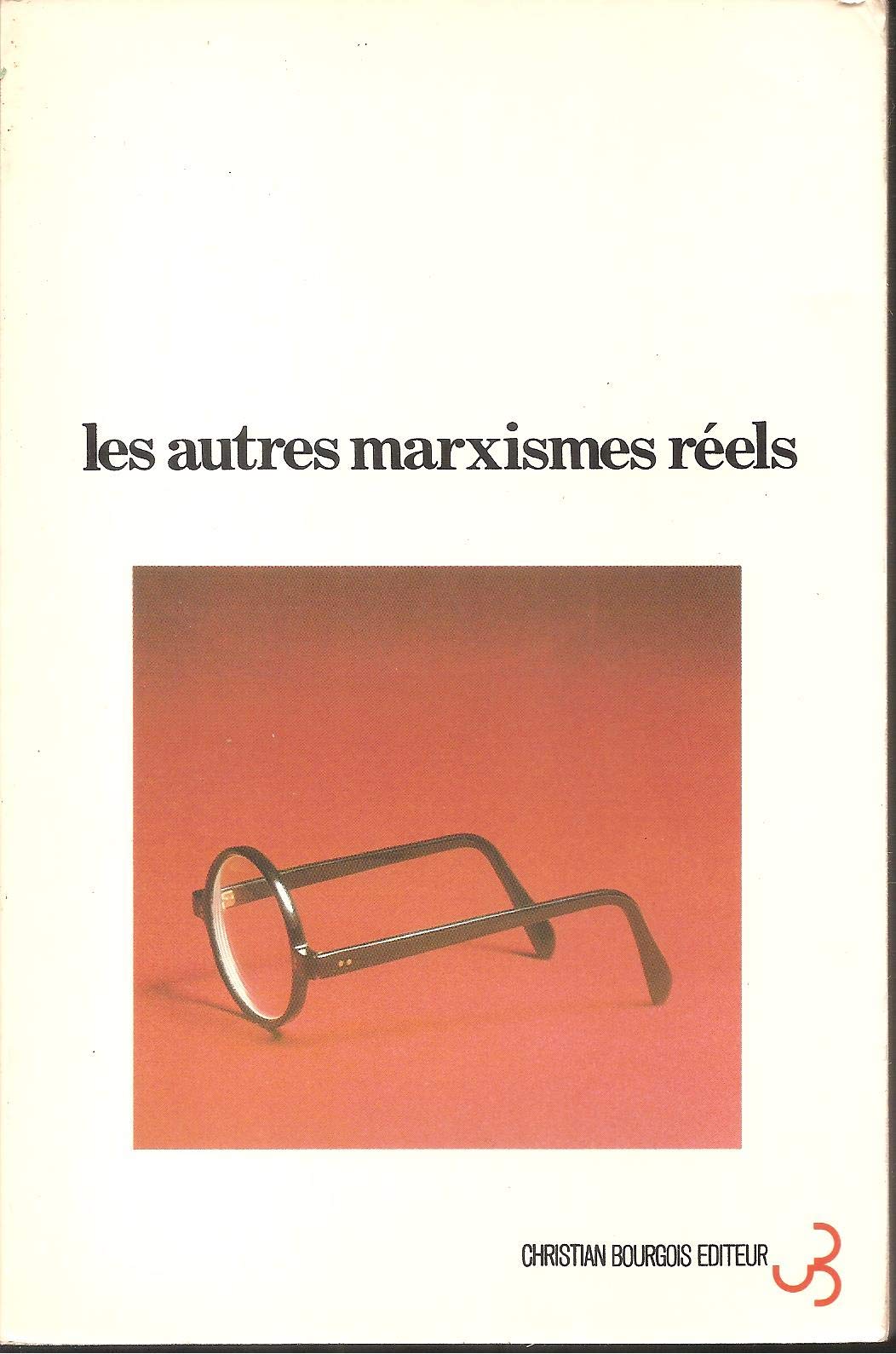 Les autres marxismes réels 9782267004113