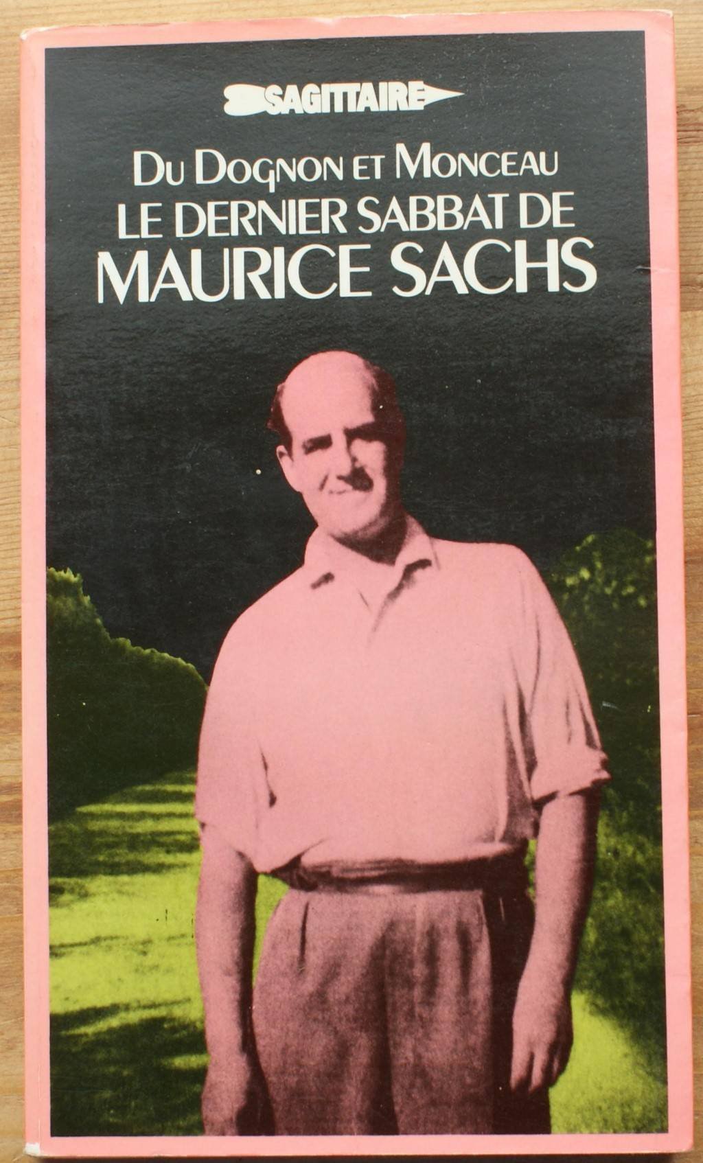 LE DERNIER SABBAT DE MAURICE SACHS 9782727500698