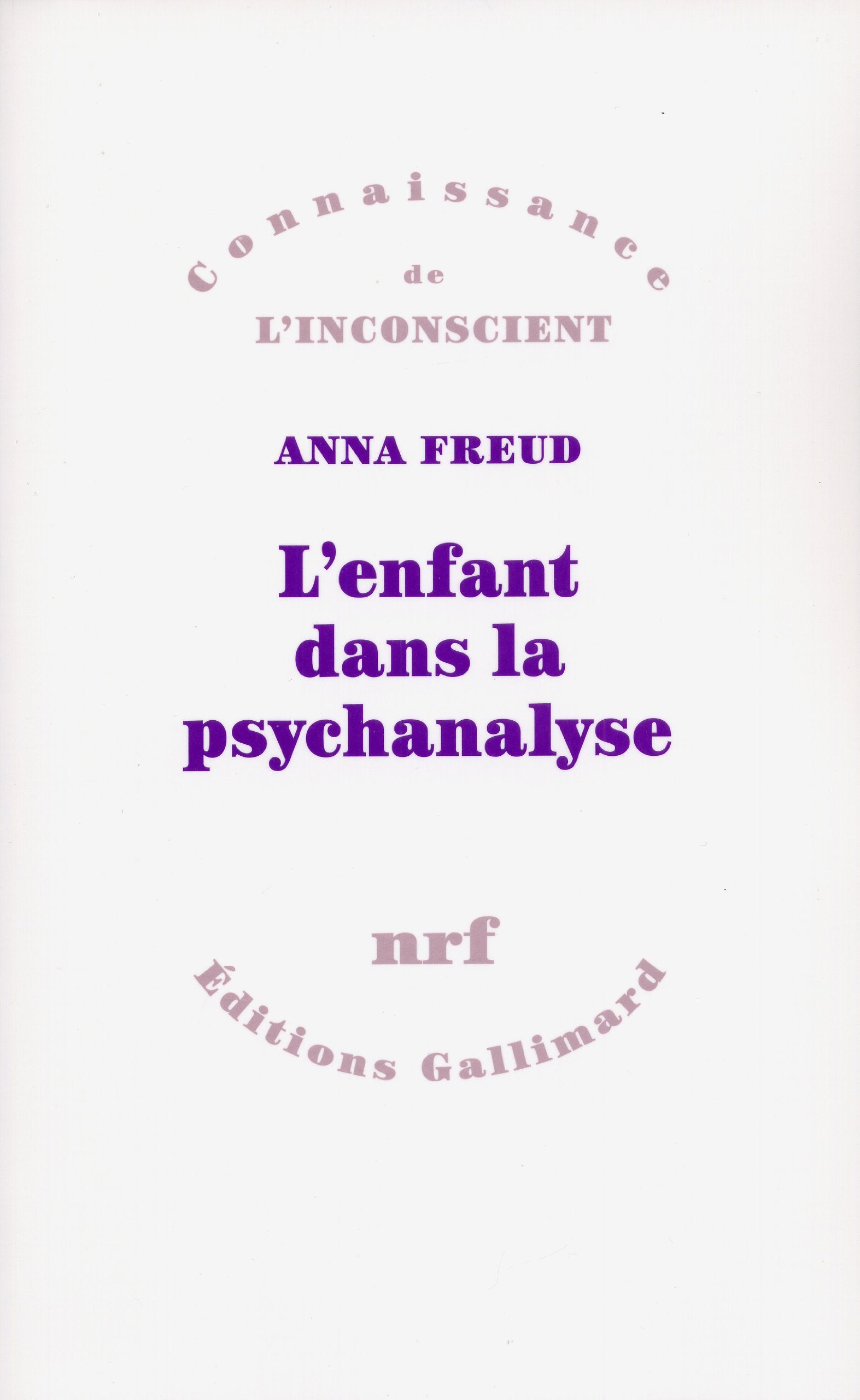 L'Enfant dans la psychanalyse 9782070295463