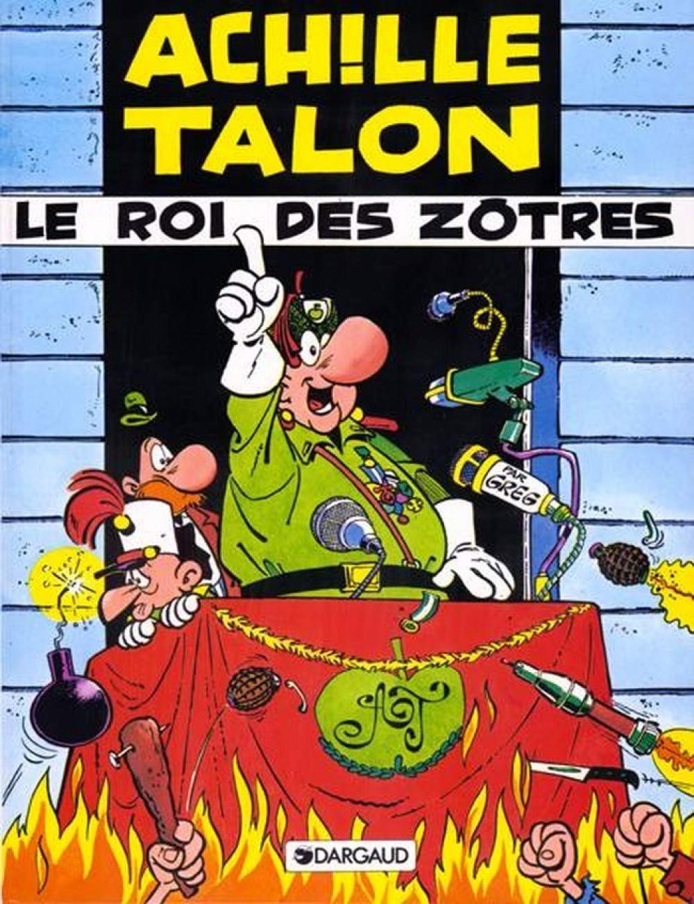 Achille Talon, tome 17 : Le roi des zôtres 9782205011326