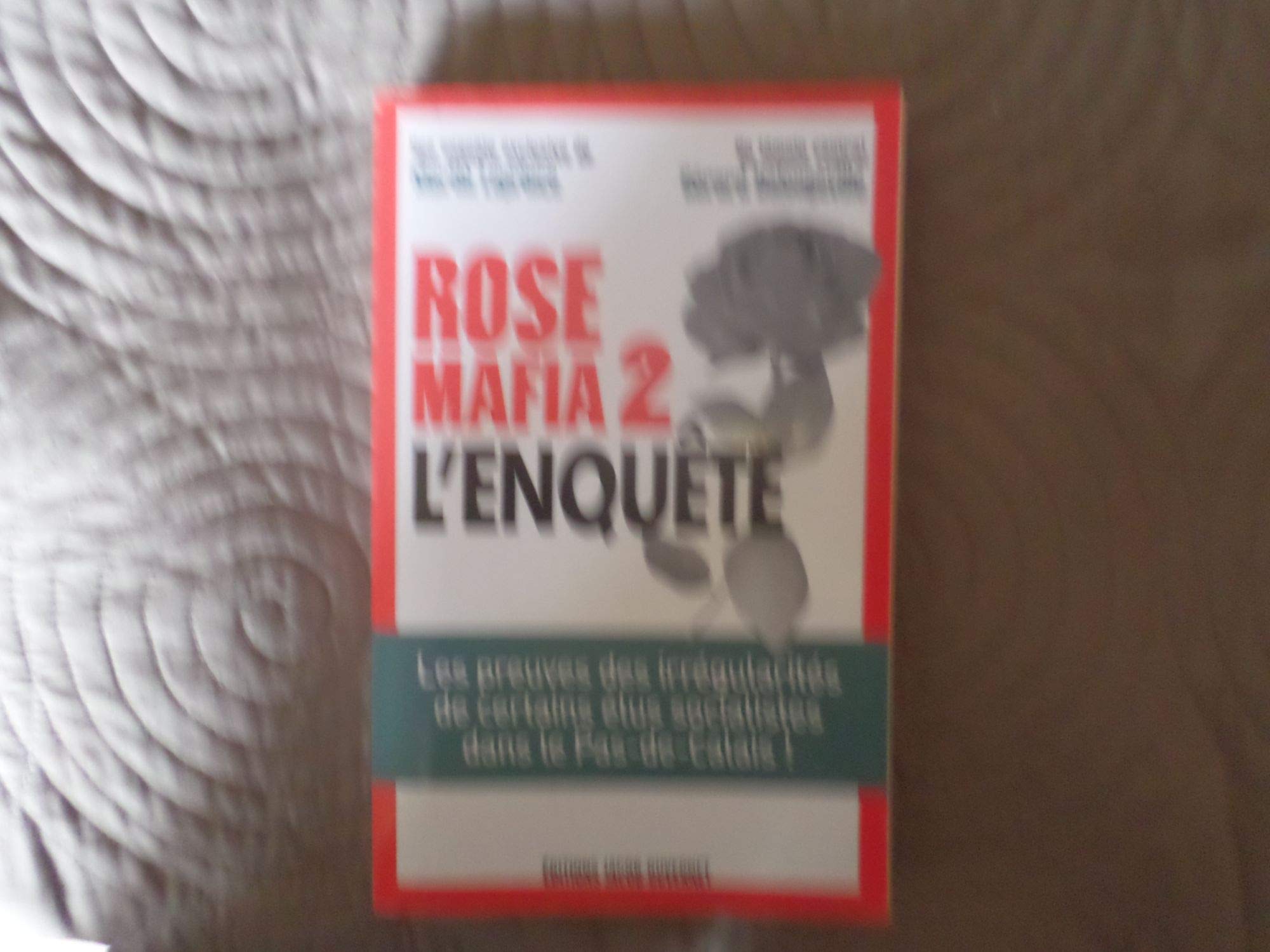 ROSE MAFIA 2 L'ENQUETE 9782847244236