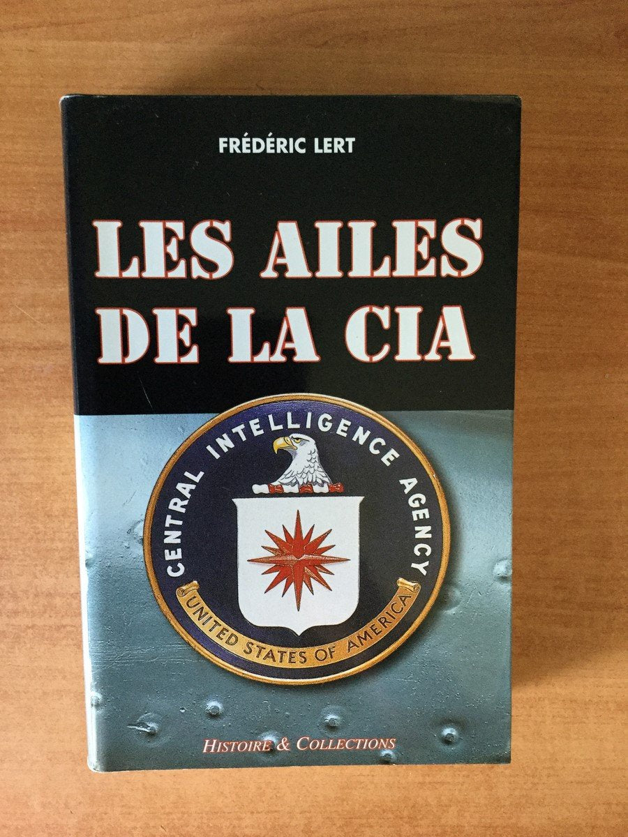 Les ailes de la CIA 9782908182651