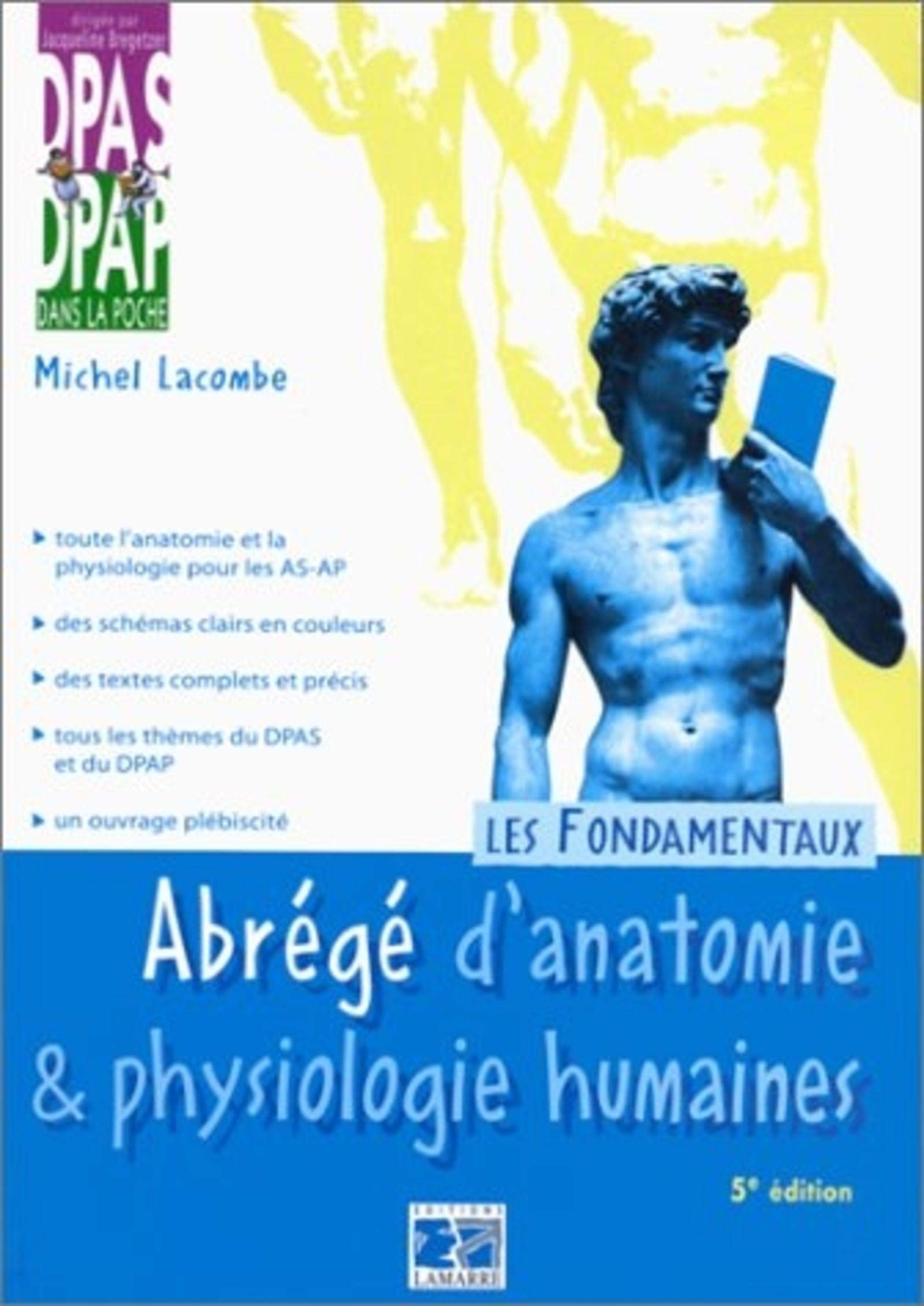 ABREGE D ANATOMIE ET DE PHYSIOLOGIE HUMAINES 5EME EDITION 9782850304347