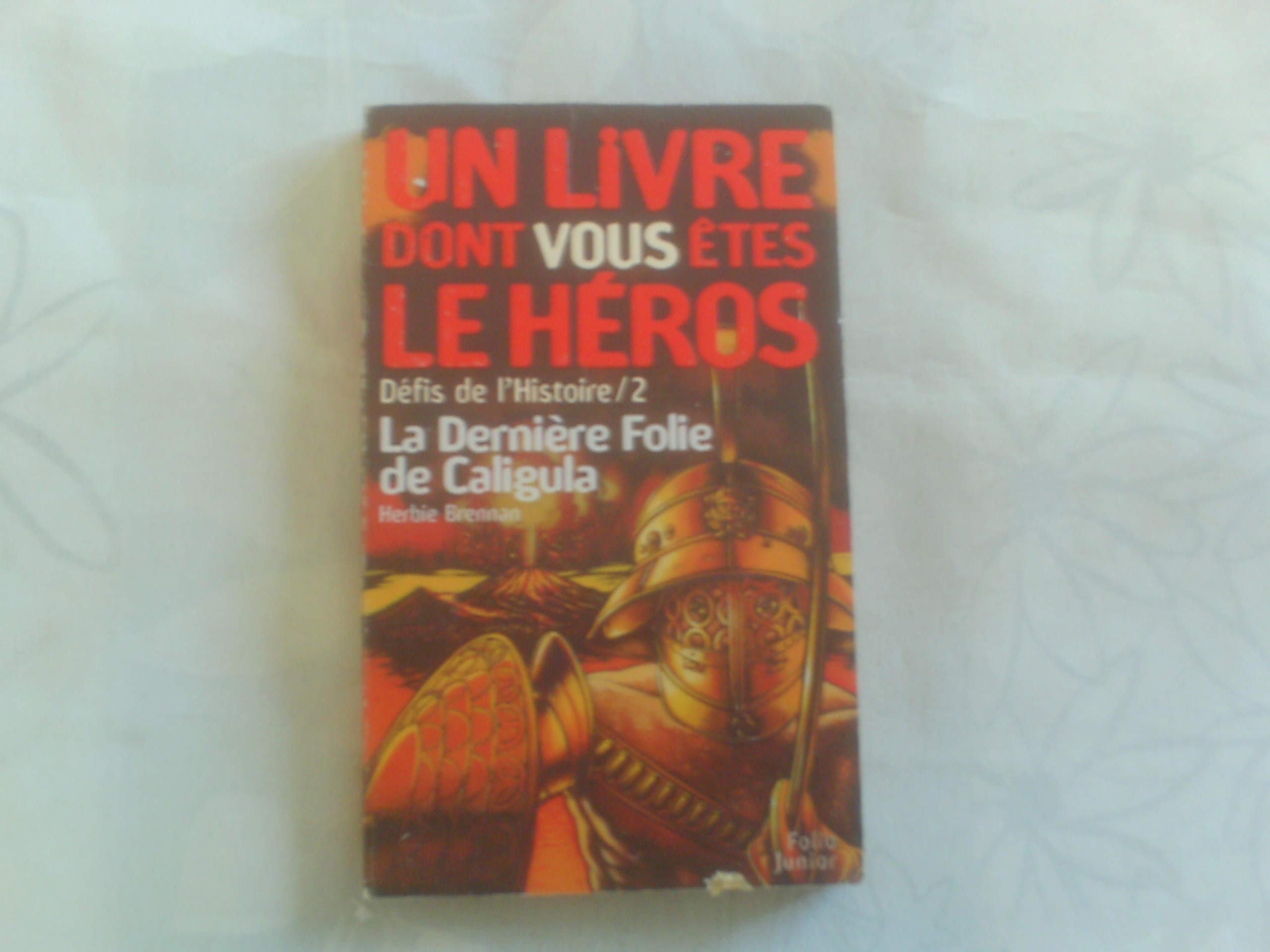 Défis de l'Histoire, numéro 2 : La Dernière Folie de Caligula 9782070541805