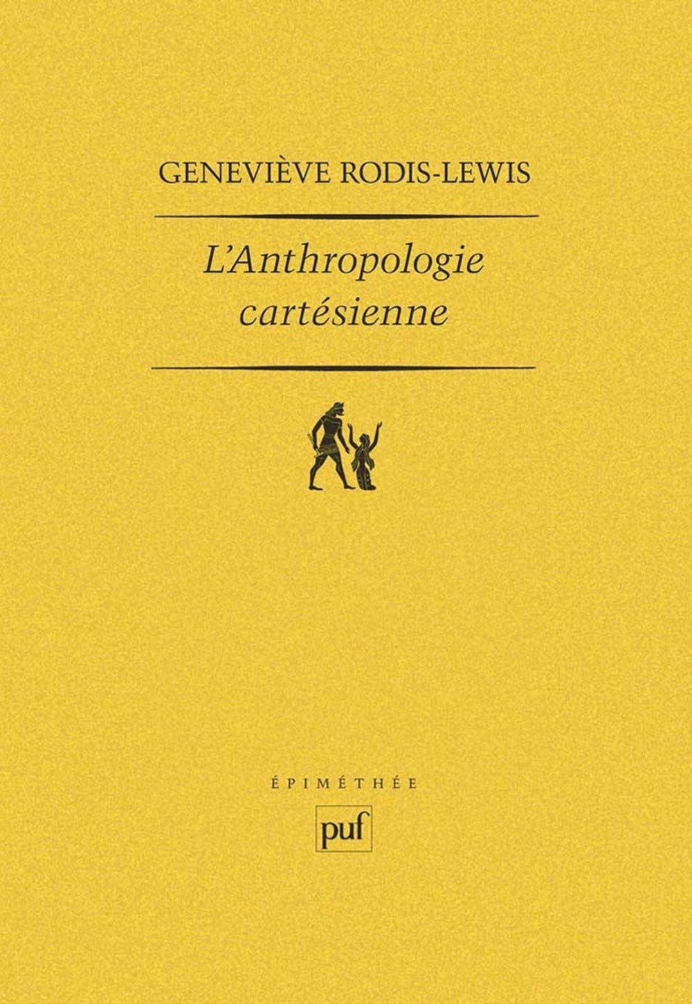 L'Anthropologie cartésienne 9782130431824