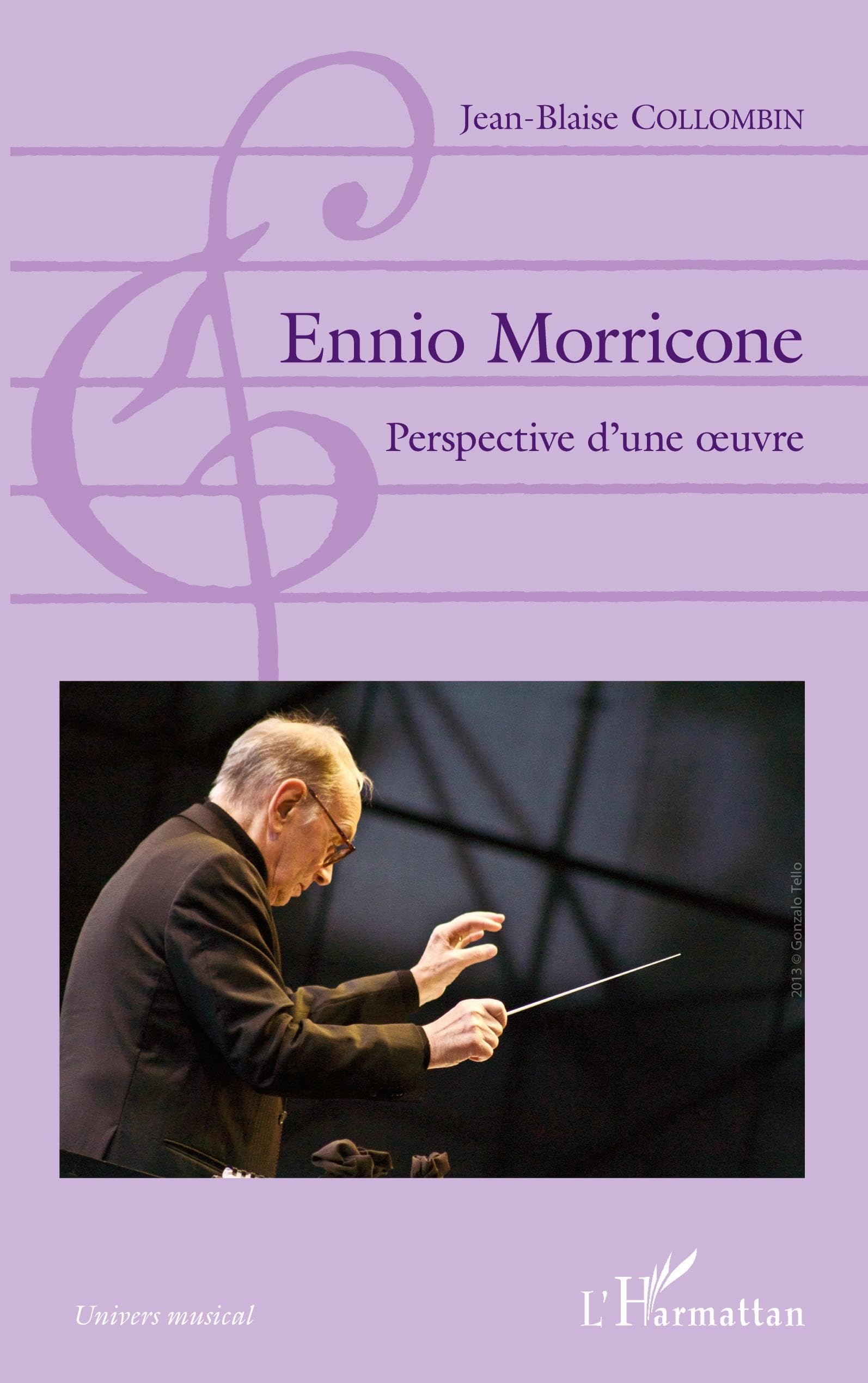 Ennio Morricone: Perspective d'une oeuvre 9782343093253