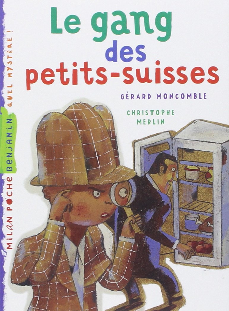 Le gang des petits-suisses 9782745928351
