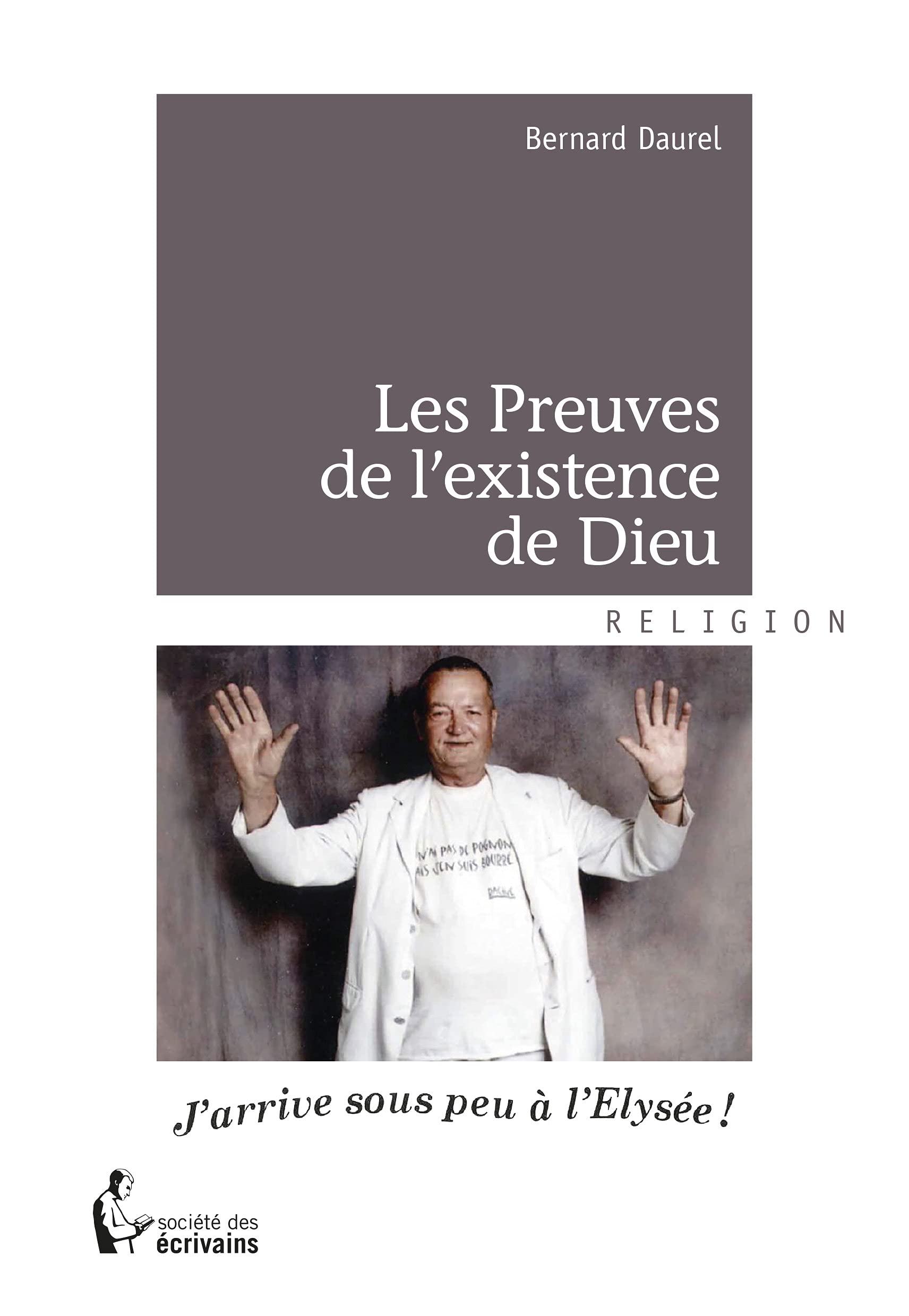 Les Preuves de l'existence de Dieu 9782342047011