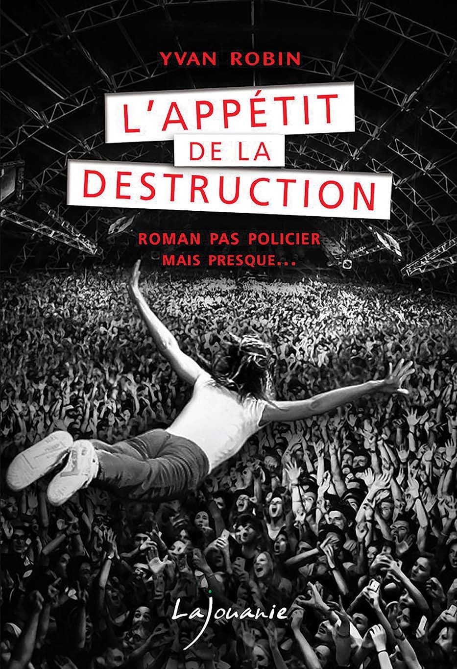 L'appétit de la destruction 9782370471000