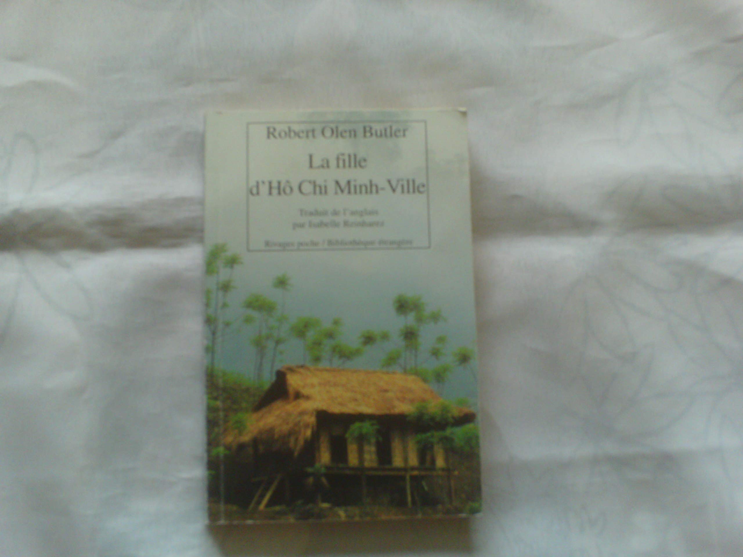 La Fille d'Hô Chi Minh-Ville 9782743607920