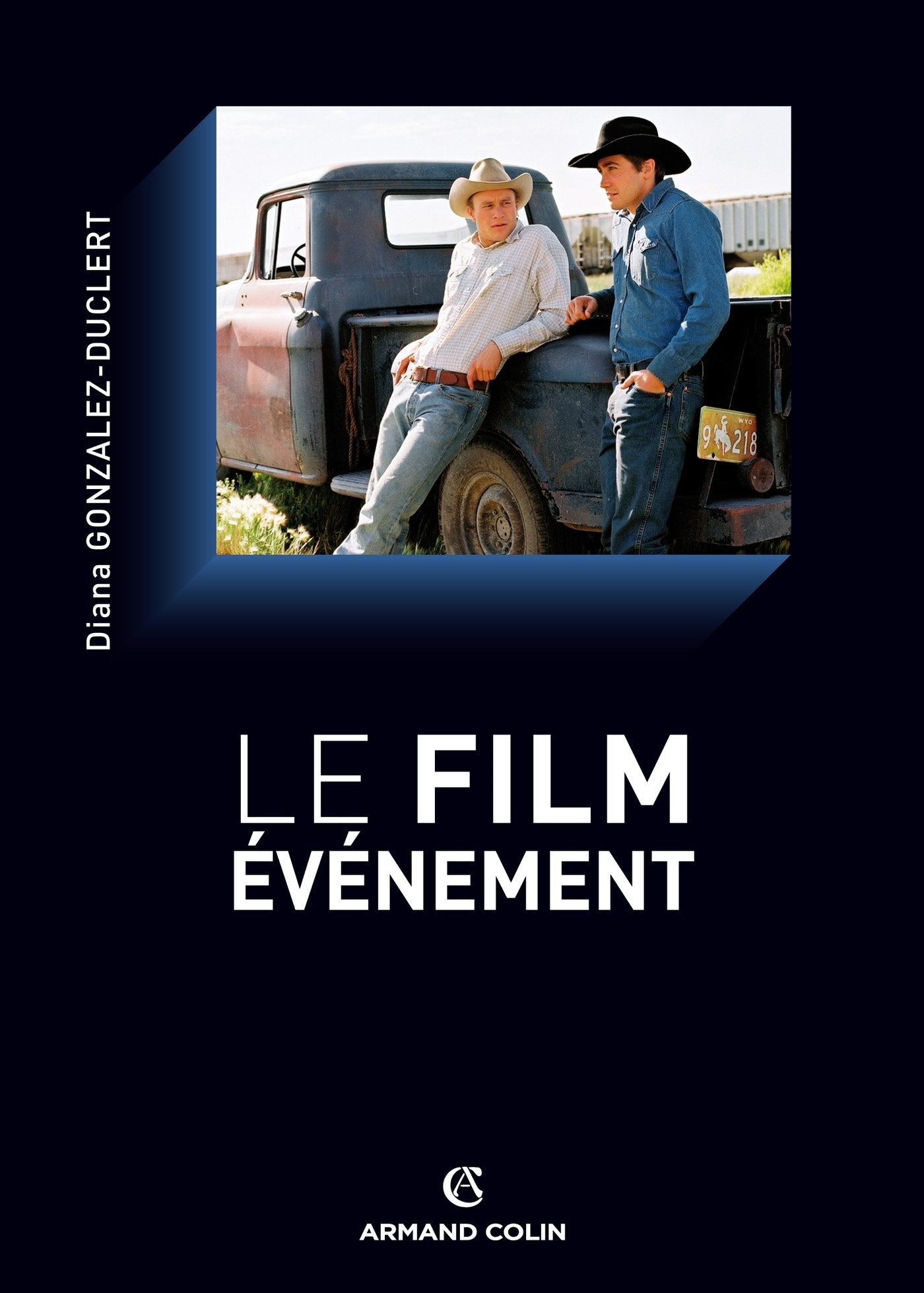 Le film-événement: Esthétique, politique et société dans le cinéma américain 9782200271411