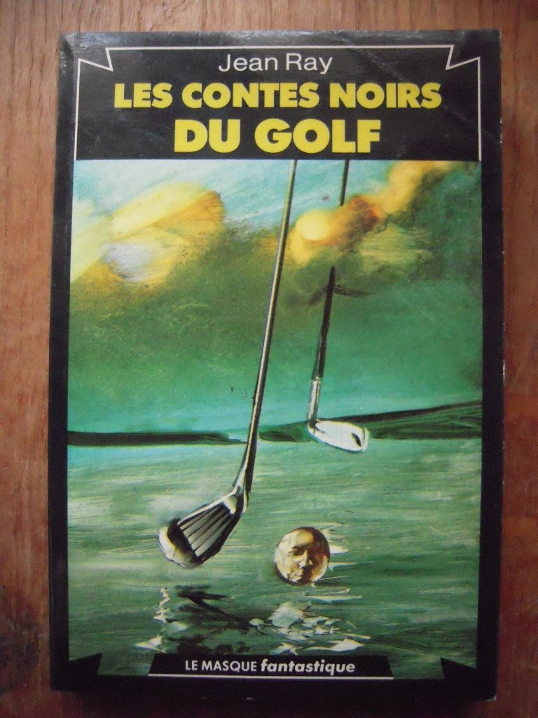 Les Contes noirs du golf (Le Masque) 9782702407967