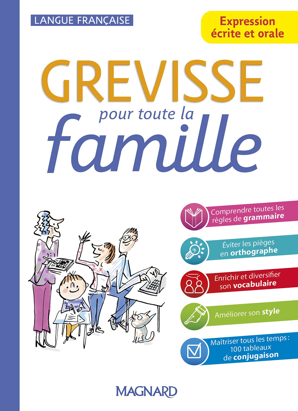 Grevisse pour toute la famille: Expression écrite et orale 9782210770836