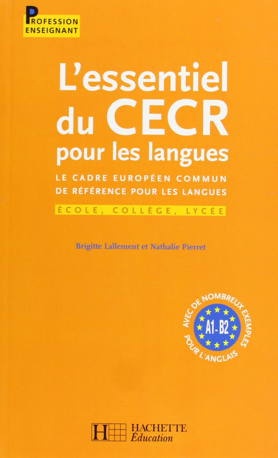 L'essentiel du CECR pour les langues: Le cadre européen commun de référence pour les langues 9782011709943