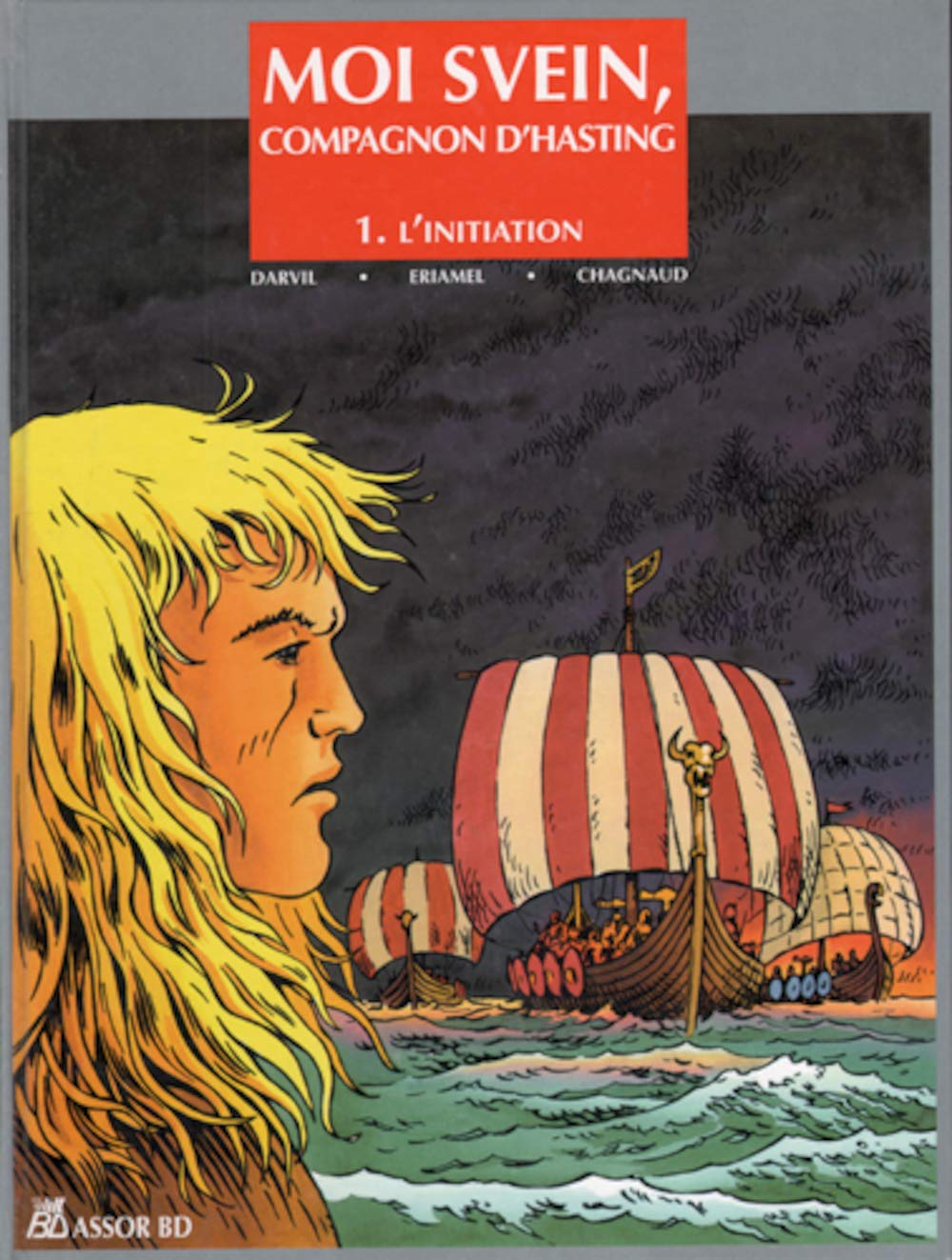 Moi Svein, compagnon d'Hasting, Tome 1 : L'initiation 9782950241023