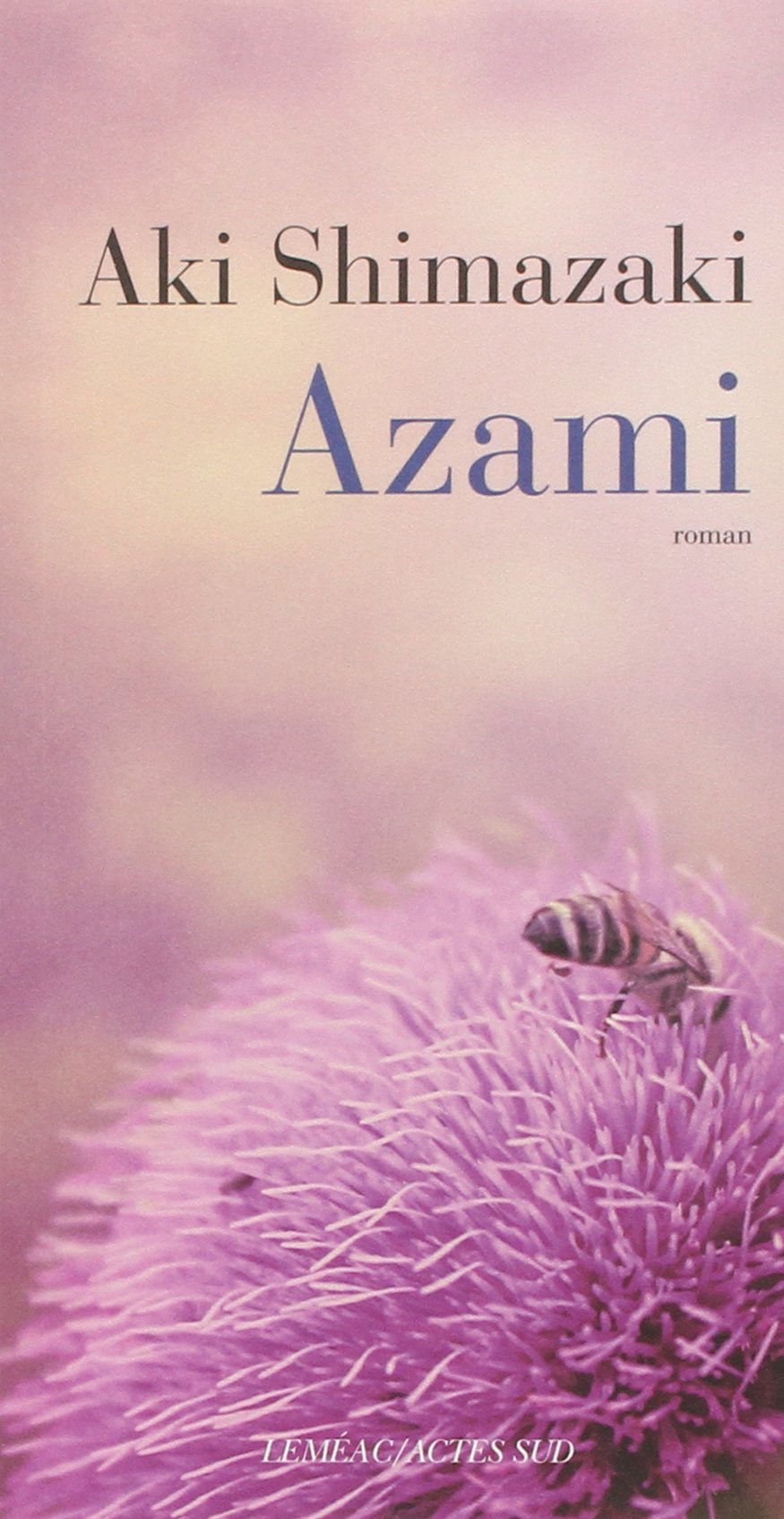 Azami: L'Ombre du chardon 9782330038199